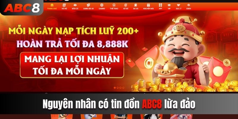 Nguyên nhân có tin đồn ABC8 lừa đảo